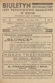 Biuletyn Informacyjny Izby Przemysłowo-Handlowej w Gdyni. 1932, nr 19
