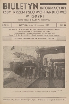 Biuletyn Informacyjny Izby Przemysłowo-Handlowej w Gdyni. 1933, nr 16