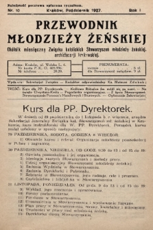 Przewodnik Młodzieży Żeńskiej : okólnik miesięczny Związku Katolickich Stowarzyszeń Młodzieży Żeńskiej Archidiecezji Krakowskiej. 1927, nr 10