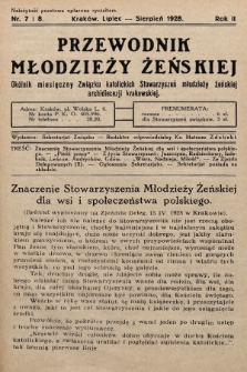 Przewodnik Młodzieży Żeńskiej : okólnik miesięczny Związku Katolickich Stowarzyszeń Młodzieży Żeńskiej Archidiecezji Krakowskiej. 1928, nr 7-8