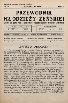 Przewodnik Młodzieży Żeńskiej : okólnik Związku Katolickich Stowarzyszeń Młodzieży Żeńskiej Archidiecezji Krakowskiej. 1929, nr 5