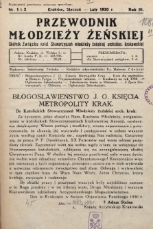 Przewodnik Młodzieży Żeńskiej : okólnik Związku Katolickich Stowarzyszeń Młodzieży Żeńskiej Archidiecezji Krakowskiej. 1930, nr 1-2