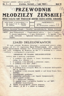 Przewodnik Młodzieży Żeńskiej : okólnik Związku Katolickich Stowarzyszeń Młodzieży Żeńskiej Archidiecezji Krakowskiej. 1932, nr 1-2