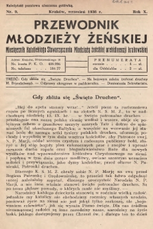 Przewodnik Młodzieży Żeńskiej : miesięcznik Katolickiego Stowarzyszenia Młodzieży Żeńskiej Archidiecezji Krakowskiej. 1936, nr 9