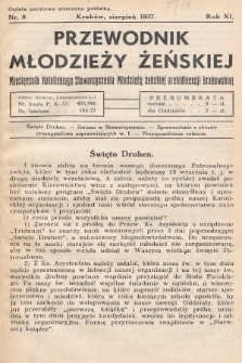 Przewodnik Młodzieży Żeńskiej : miesięcznik Katolickiego Stowarzyszenia Młodzieży Żeńskiej Archidiecezji Krakowskiej. 1937, nr 8