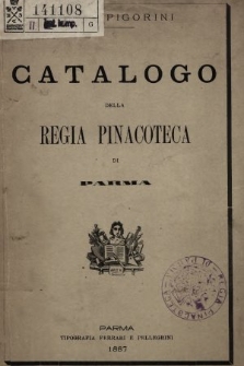 Catalogo della Regia pinacoteca di Parma