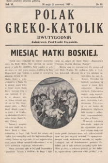Polak Greko - Katolik : dwutygodnik. 1939, nr 10