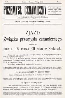 Przemysł Ceramiczny : organ „Związku Przemysłu Ceramicznego”. 1911, nr 5