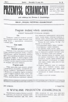 Przemysł Ceramiczny : organ „Związku Przemysłu Ceramicznego”. 1911, nr 12