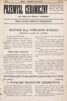 Przemysł Ceramiczny : organ „Związku Przemysłu Ceramicznego”. 1911, nr 13