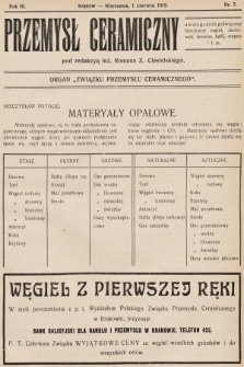 Przemysł Ceramiczny : organ „Związku Przemysłu Ceramicznego”. 1913, nr 7