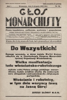 Głos Monarchisty : pismo tygodniowe, polityczne, społeczne i gospodarcze : organ Monarchistycznej Organizacji Włościańskiej. 1926, nr 28