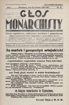 Głos Monarchisty : pismo tygodniowe, polityczne, społeczne i gospodarcze : organ Monarchistycznej Organizacji Włościańskiej. 1926, nr 31