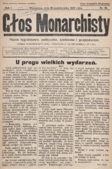 Głos Monarchisty : pismo tygodniowe, polityczne, społeczne i gospodarcze : organ Monarchistycznej Organizacji Włościańskiej. 1926, nr 35