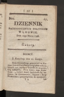 Dziennik Patryotycznych Politykow we Lwowie. 1796, nr 67
