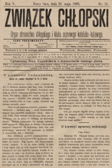 Związek Chłopski : organ stronnictwa chłopskiego i klubu sejmowego katolicko-ludowego. 1898, nr 15