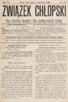 Związek Chłopski : organ stronnictwa chłopskiego i klubu sejmowego katolicko-ludowego. 1899, nr 10