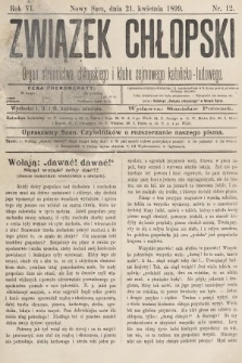 Związek Chłopski : organ stronnictwa chłopskiego i klubu sejmowego katolicko-ludowego. 1899, nr 12