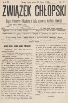 Związek Chłopski : organ stronnictwa chłopskiego i klubu sejmowego katolicko-ludowego. 1899, nr 20