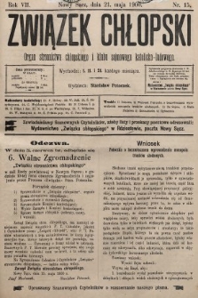 Związek Chłopski : organ stronnictwa chłopskiego i klubu sejmowego katolicko-ludowego. 1900, nr 15