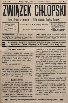 Związek Chłopski : organ stronnictwa chłopskiego i klubu sejmowego katolicko-ludowego. 1900, nr 17