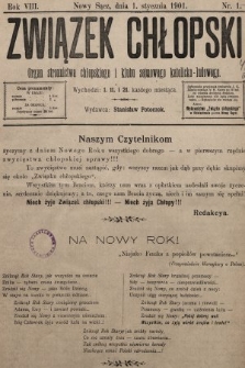 Związek Chłopski : organ stronnictwa chłopskiego i klubu sejmowego katolicko-ludowego. 1901, nr 1