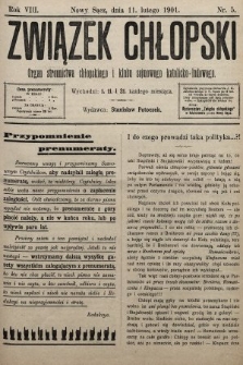 Związek Chłopski : organ stronnictwa chłopskiego i klubu sejmowego katolicko-ludowego. 1901, nr 5