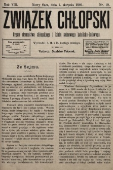 Związek Chłopski : organ stronnictwa chłopskiego i klubu sejmowego katolicko-ludowego. 1901, nr 19