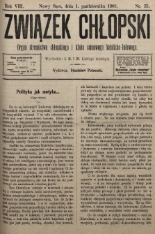 Związek Chłopski : organ stronnictwa chłopskiego i klubu sejmowego katolicko-ludowego. 1901, nr 25