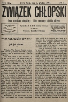 Związek Chłopski : organ stronnictwa chłopskiego i klubu sejmowego katolicko-ludowego. 1901, nr 31