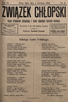 Związek Chłopski : organ stronnictwa chłopskiego i klubu sejmowego katolicko-ludowego. 1902, nr 9
