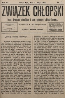 Związek Chłopski : organ stronnictwa chłopskiego i klubu sejmowego katolicko-ludowego. 1902, nr 12