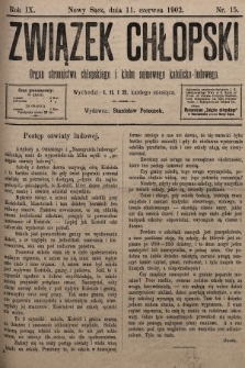 Związek Chłopski : organ stronnictwa chłopskiego i klubu sejmowego katolicko-ludowego. 1902, nr 15