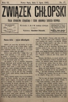 Związek Chłopski : organ stronnictwa chłopskiego i klubu sejmowego katolicko-ludowego. 1902, nr 17