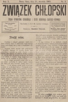 Związek Chłopski : organ stronnictwa chłopskiego i klubu sejmowego katolicko-ludowego. 1903, nr 3