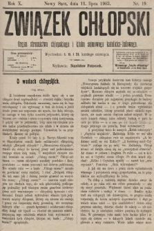 Związek Chłopski : organ stronnictwa chłopskiego i klubu sejmowego katolicko-ludowego. 1903, nr 19