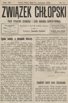 Związek Chłopski : organ stronnictwa chłopskiego i klubu sejmowego katolicko-ludowego. 1905, nr 11