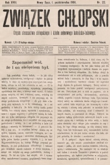 Związek Chłopski : organ stronnictwa chłopskiego i klubu sejmowego katolicko-ludowego. 1906, nr 22