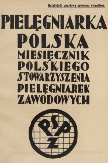 Pielęgniarka Polska : czasopismo Polskiego Stowarzyszenia Pielęgniarek Zawodowych : wychodzi co miesiąc. 1929, nr 4