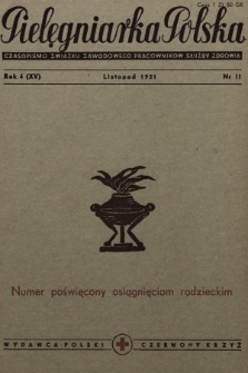 Pielęgniarka Polska : czasopismo Związku Zawodowego Pracowników Służby Zdrowia. 1951, nr 11