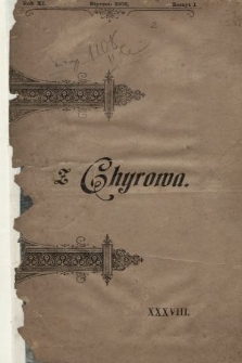 Z Chyrowa : Deo, Patriae, Amicitiae : korespondencya przyjacielska w miejsce rękopisu. 1903, nr 1