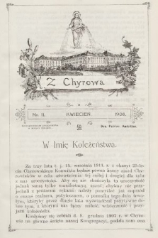 Z Chyrowa : Deo, Patriae, Amicitiae : korespondencya przyjacielska w miejsce rękopisu. 1908, nr 2
