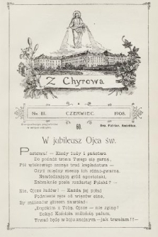 Z Chyrowa : Deo, Patriae, Amicitiae : korespondencya przyjacielska w miejsce rękopisu. 1908, nr 3