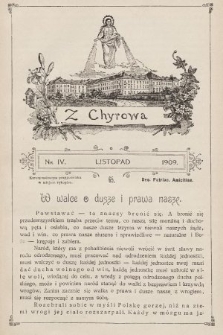 Z Chyrowa : Deo, Patriae, Amicitiae : korespondencya przyjacielska w miejsce rękopisu. 1909, nr 4