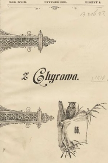 Z Chyrowa : Deo, Patriae, Amicitiae : korespondencya przyjacielska w miejsce rękopisu. 1910, nr 1