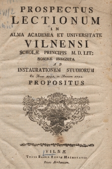 Prospectus Lectionum in Alma Universitate et Academia Vilnensi. 1791-1792