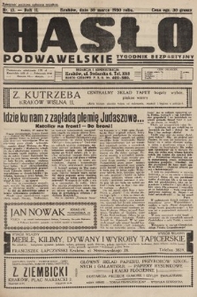 Hasło Podwawelskie : tygodnik bezpartyjny. 1930, nr 13