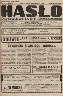 Hasło Podwawelskie : tygodnik bezpartyjny. 1930, nr 15