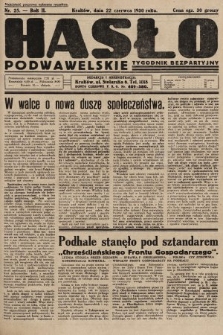 Hasło Podwawelskie : tygodnik bezpartyjny. 1930, nr 25