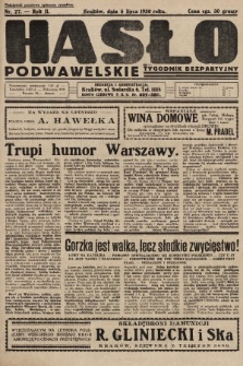 Hasło Podwawelskie : tygodnik bezpartyjny. 1930, nr 27